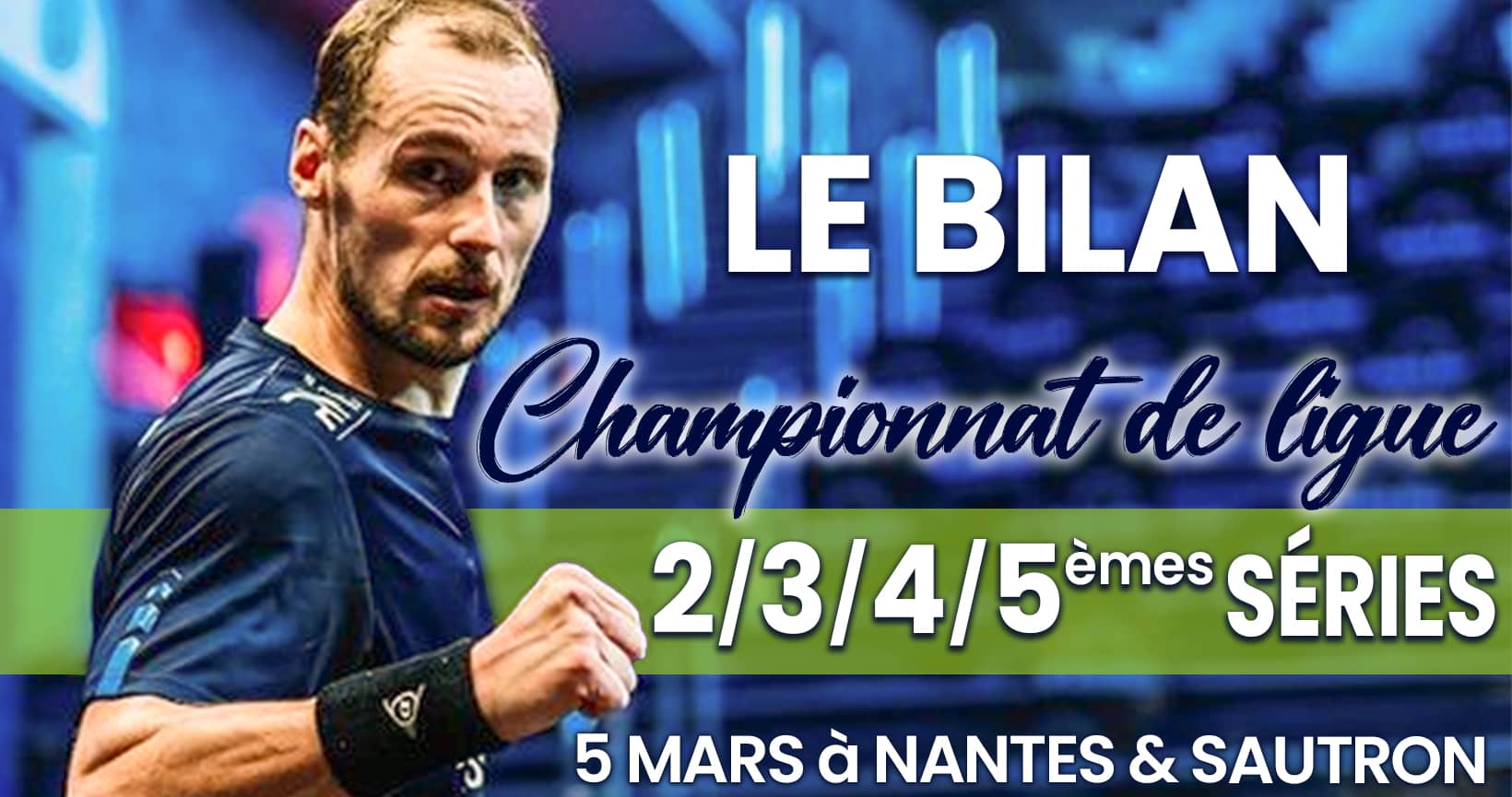 bilan_championnat_de_ligue_pdl_2-3-4-5eme_serie_mars_22