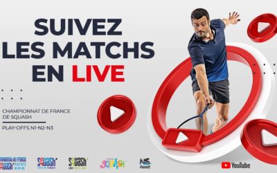 Vivez le Championnat de France de Squash ⚉ PlayOffs N1 N2 N3 en direct live !