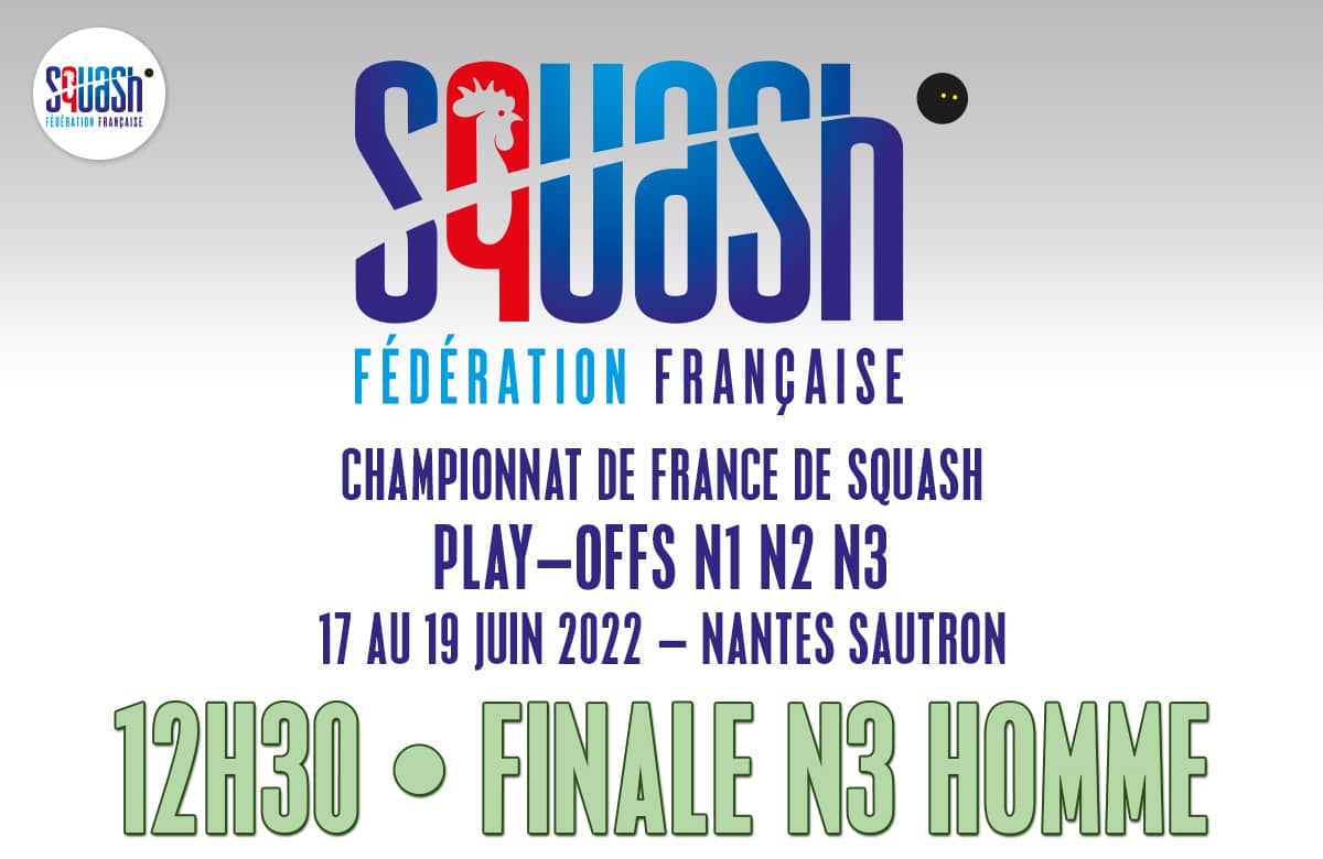 Finale N3 Hommes samedi 18 juin 12h30