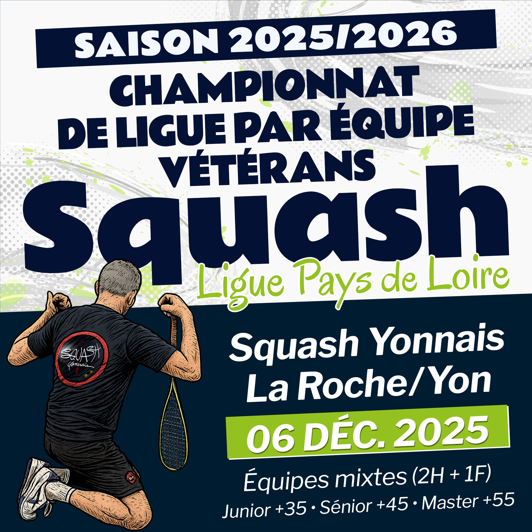 Affiche du Championnat de Ligue Interclubs Vétérans de Squash 2025-2026, organisé à La Roche-sur-Yon au Squash Yonnais le 6 décembre 2025